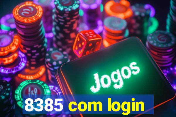 8385 com login